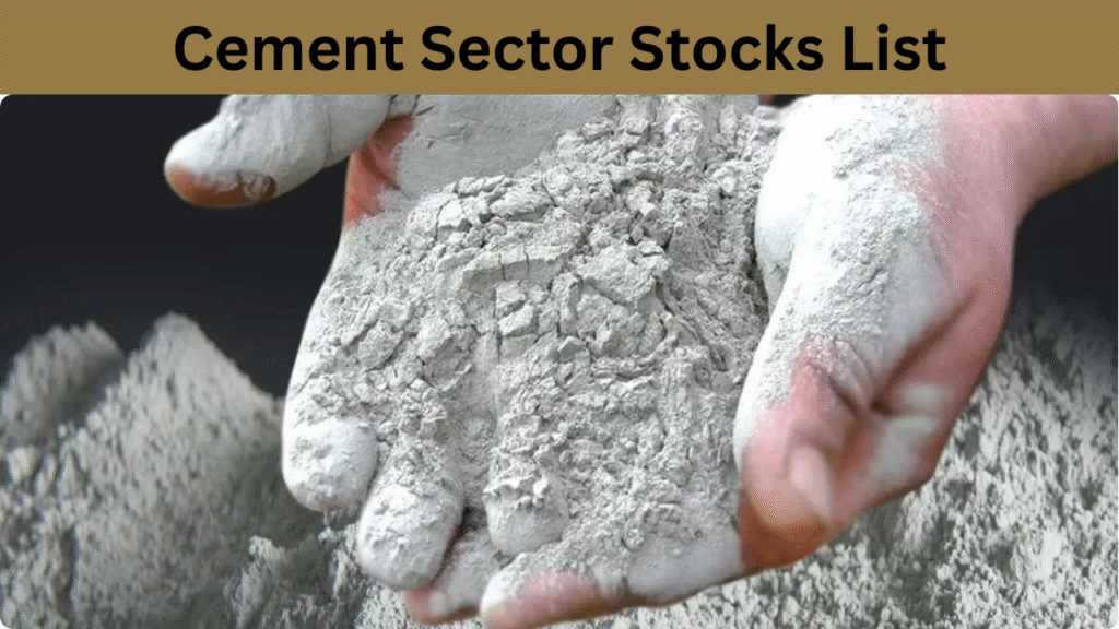 Cement Sector Stocks List